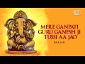 Mere Ganpati Guru Ganesh L