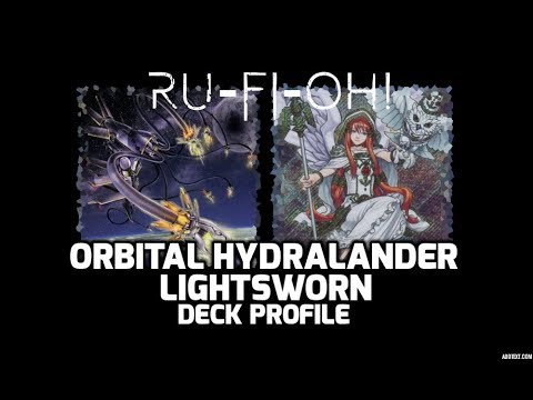 Ru-Fi-Oh! - Orbital Hydralander/Lightsworn (50 Card) Deck Profile + Budget Options