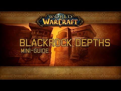 Blackrock Depths Guide | Classic WoW
