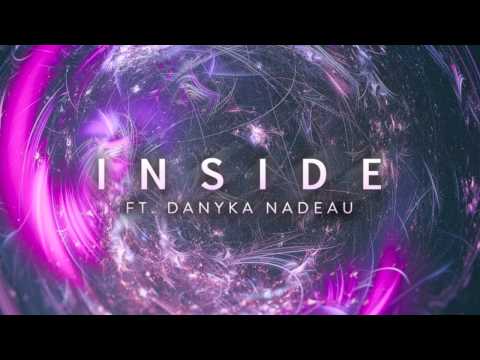 Inside ft Danyka Nadeau