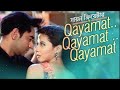 Qayamat Qayamat Full Song Ajaydevgan Song Hindi Song