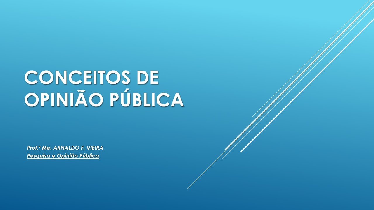 Pesquisa e Opinião Pública - Aula 01