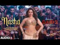 Nasha Audio Tamannaah Bhatia Ajay D Riteish D RAID 2 Jasmine Sandlas Sachet Tandon Jaani