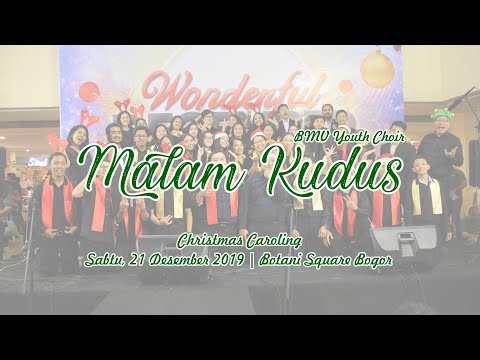 BMVYC - Malam Kudus (Christmas Caroling 2019)