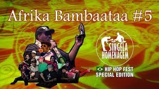 Singela Hip Hop Fest   Homenagem a Afrika Bambaataa Part 05