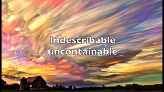 Indescribable (lyrics)  Chris Tomlin