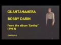 Bobby Darin - 'Guantanamera' with lyrics (translation in the description)