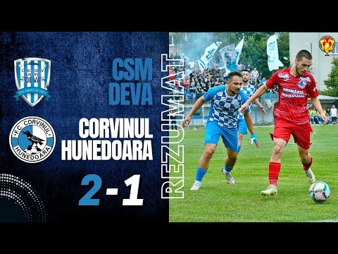 REZUMAT | CSM Deva - Corvinul Hunedoara 2 - 1 (1-0)
