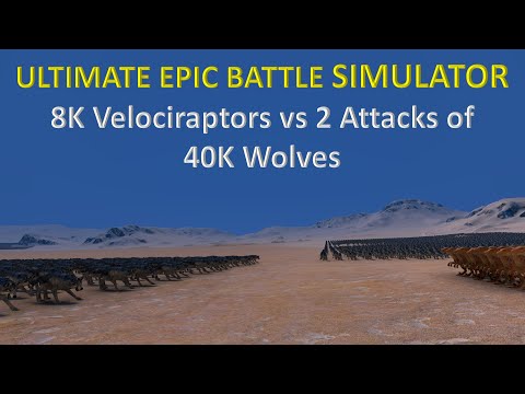 Ultimate Epic Battle Simulator - 8K Velociraptors vs 2 Attacks of 40K Wolves