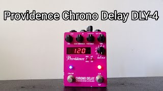 Providence DLY-4 Chrono Delay - What To Know & Where To Buy Providence DLY-4 Chrono Delay - What To Know & Where To Buy
