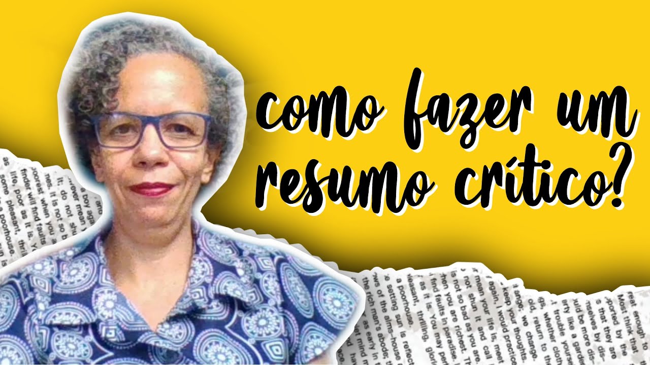 Como fazer um resumo crítico?