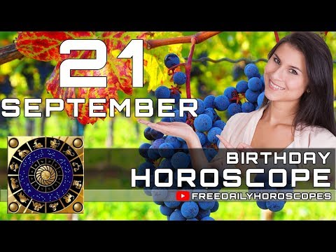 September 21 - Birthday Horoscope Personality