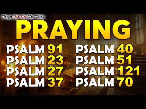 PRAYING PSALMS TO PROTECT YOUR FAMILY AND HOME - LISTEN TO REMOVE EVIL FROM YOUR HOME