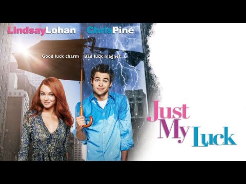 Just My Luck (2006) Lovely Trailer with Lindsay Lohan & Chris Pine