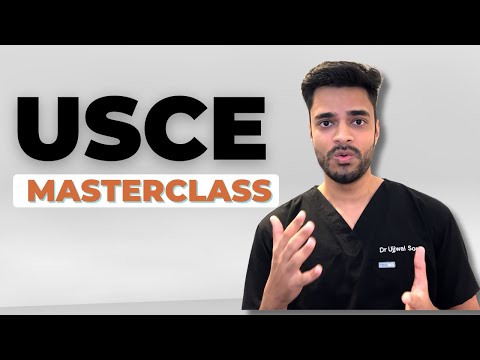 US Clinical Experience Masterclass | How to find and apply to USCE | USMLE | Ujjwal Soni