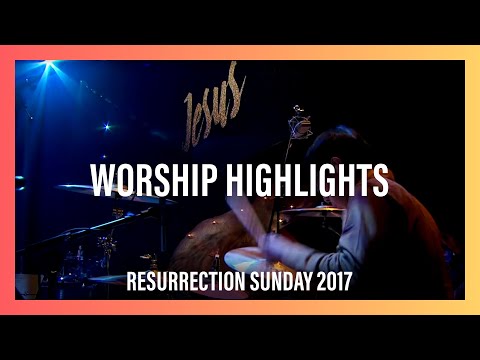 Worship Highlights — Resurrection Sunday 2017 | New Creation Church