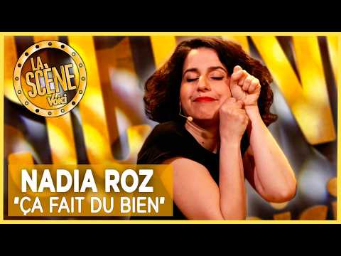 Nadia Roz : "Ça fait du bien" - La Scène Voici - Humour