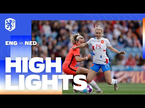 Highlights Engeland - OranjeLeeuwinnen (24/6/2022) Vriendschappelijk