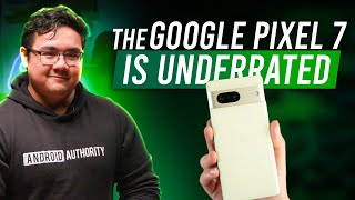 The Google Pixel 7 is UNDERRATED! (Review)