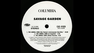 Savage Garden - The Animal Song (Hex Hector&#39;s Instrumental Club Mix)