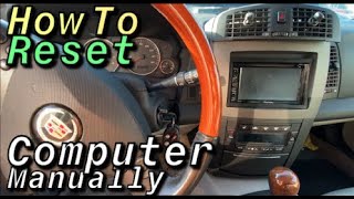 HOW TO RESET 2004 - 2009 CADILLAC SRX