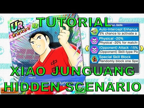 [TUTORIAL] XIAO JUNGUANG HIDDEN SCENARIO - CAPTAIN TSUBASA DREAM TEAM