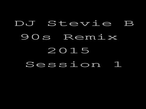 Dj Stevie B Merseyside  90s Remix 2015 Session 1