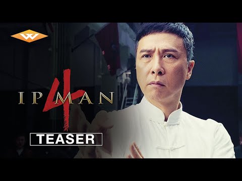 Ip Man 4: The Finale (Teaser)