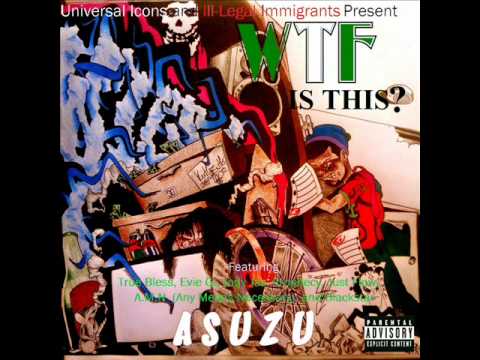 Asuzu - Legendary Swagger (Produced by Vato Gonzalez)