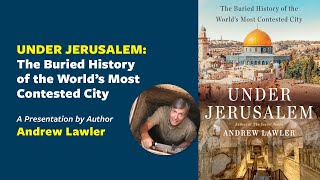 The Buried History of the World's Most Contested City