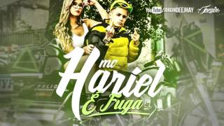 MC Hariel - É Fuga ( DJ Jorgin )