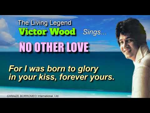 NO OTHER LOVE - Victor Wood (with Lyrics)