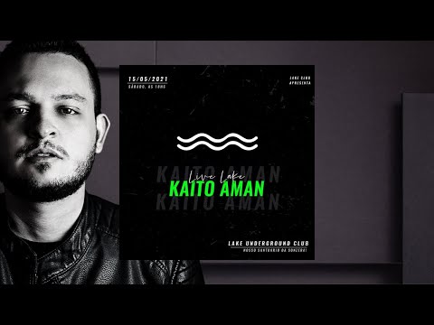 Kaito Aman - Live Lake Club (15/05/2021)