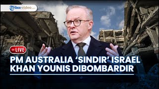 Menhan vs Kepala Militer Israel, Gaza Kembali Dibombardir, PM Australia Kecam Netanyahu