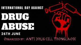 International Day Against Drug  Abuse  and illicit Trafficking Observed tauba ......
