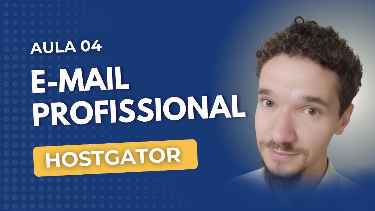 Aula 4 - Criando e-mail profissional
