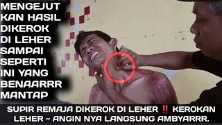 Download lagu SUPIR REMAJA DIKEROK DI LEHER ‼️ KEROKAN LEHER ~ Angin Nya Langsung Ambyarrr. mp3