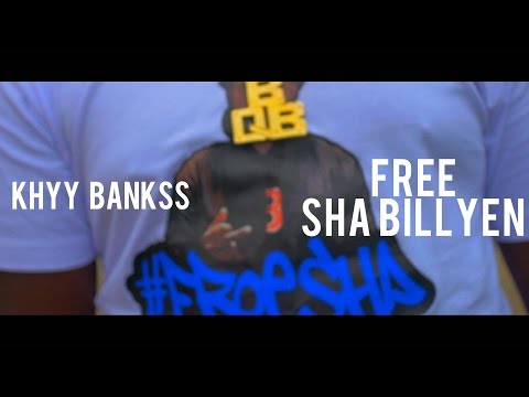 Khyy Bankss - Free Sha Billyen (Dir. By Kapomob Films)