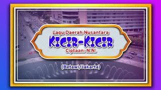 Download lagu KICIR-KICIR || Betawi/Jakarta || Lagu Daerah Nusantara mp3
