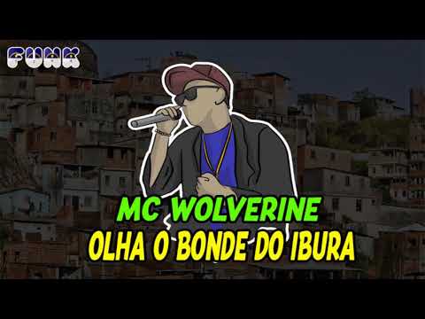 MC WOLVERINE - OLHA O BONDE DO IBURA (FUNK DE PERNAMBUCO)