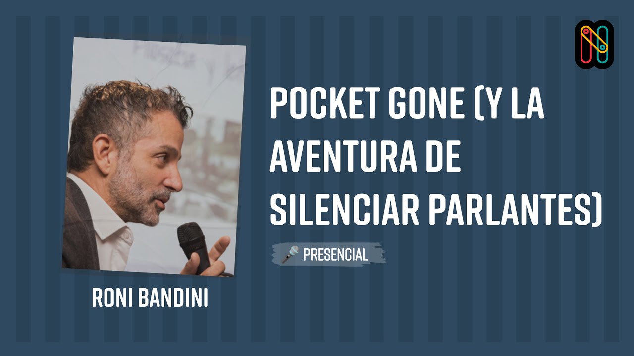 Pocket Gone (y la aventura de silenciar parlantes)