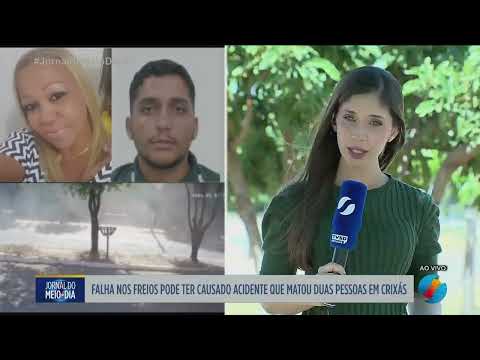 Falha nos freios pode ter causado acidente que matou duas pessoas em Crixás