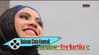 Download lagu AYU KARTIKA   BALASAN CINTA KAMEULI mp3