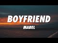 Mabel Boyfriend Lyrics von Royal Vibes Mabel Boyfriend Lyrics von Royal Vibes