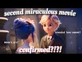 THE SECOND MIRACULOUS MOVIE CONFIRMED?!?!