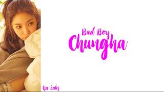 Chungha - Bad Boy Legendado PT-BR Lyrics (ROM/ENG/PT-BR)