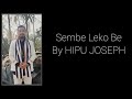 Sembe Leko Be Original Lyrical Video By Akom Hipu Joseph Arunachal Mostfamoussong Kamle Sembe