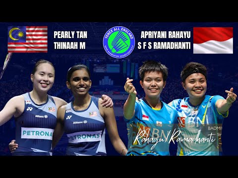🔥 EPIC MATCH🔥Pearly/Thinaah (MAS) vs Apriyani/Fadia (INA)