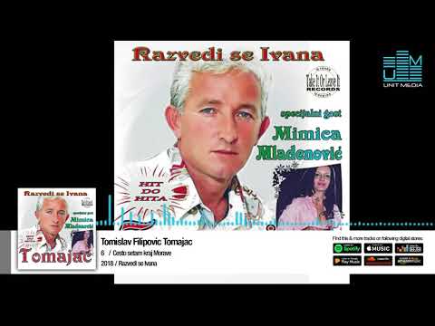 Tomislav Filipović Tomajac | CESTO SETAM KRAJ MORAVE