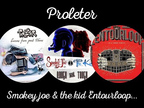 Proleter Smokey Joe & The Kid Entourloop Remix